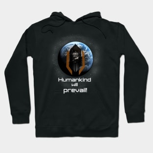 Humankind will prevail Hoodie